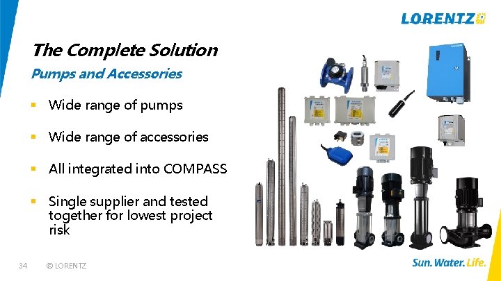 The Complete Solution Pumps and Accessories § Wide range of pumps § Wide range