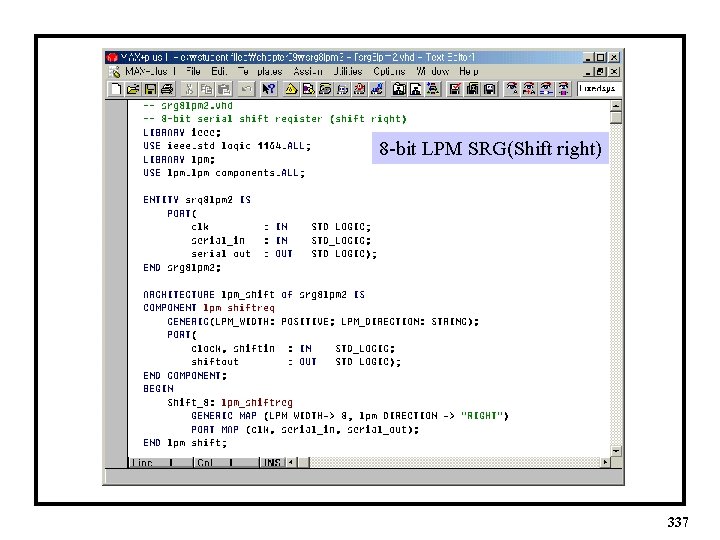 8 -bit LPM SRG(Shift right) 337 