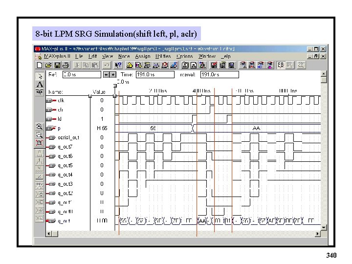 8 -bit LPM SRG Simulation(shift left, pl, aclr) AA 340 