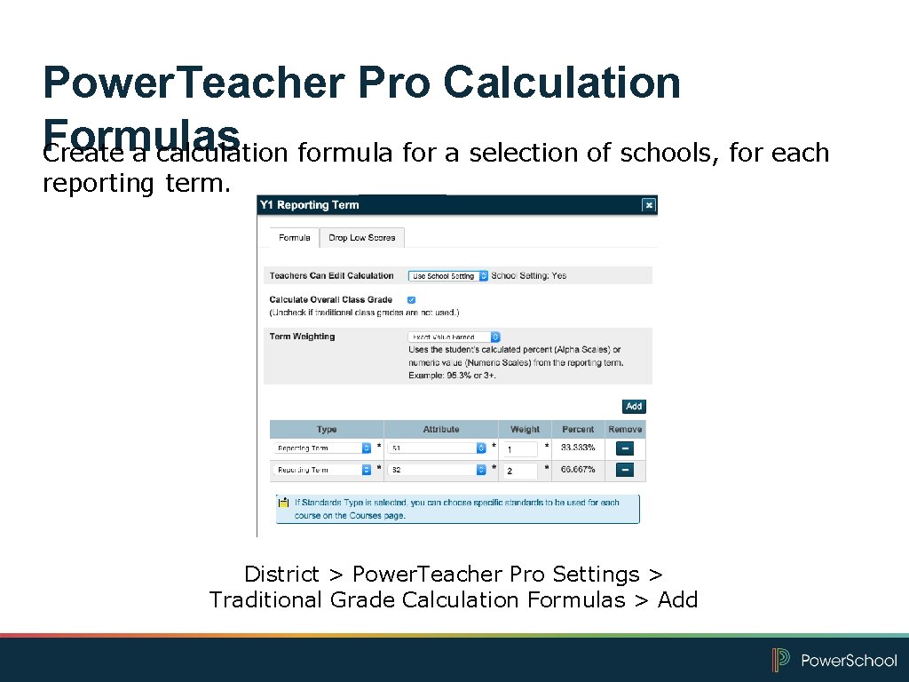 Power. Teacher Pro Calculation Formulas Create a calculation formula for a selection of schools,