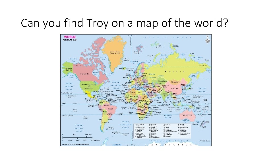 Can you find Troy on a map of the world? 