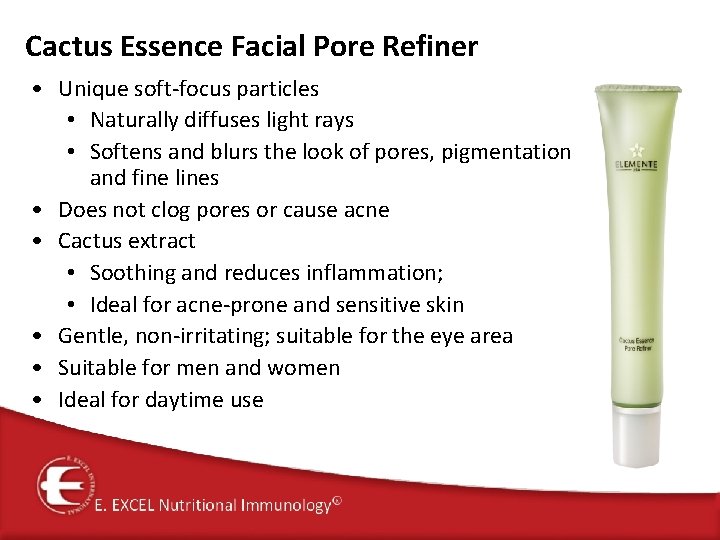 Cactus Essence Facial Pore Refiner • Unique soft-focus particles • Naturally diffuses light rays