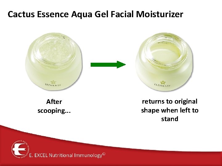 Cactus Essence Aqua Gel Facial Moisturizer After scooping. . . returns to original shape