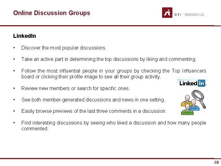 Online Discussion Groups Linked. In • Discover the most popular discussions. • Take an