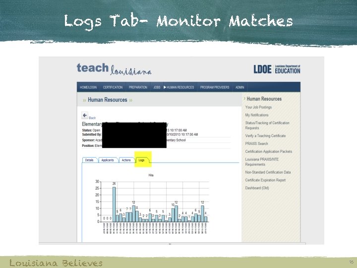 Logs Tab- Monitor Matches Louisiana Believes 25 
