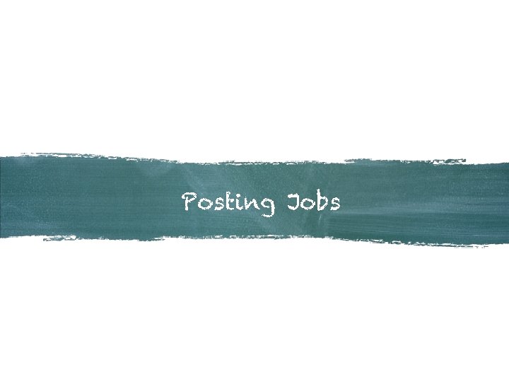 Posting Jobs 