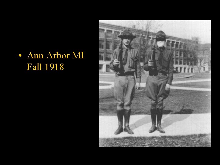  • Ann Arbor MI Fall 1918 