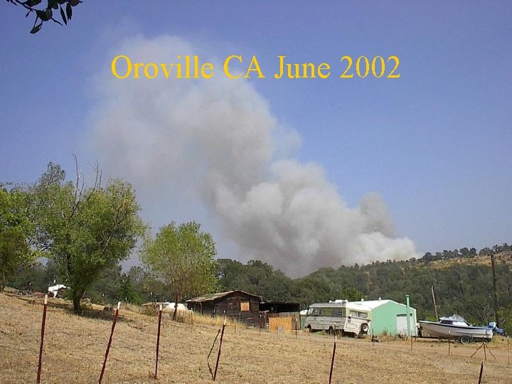 Oroville CA June 2002 