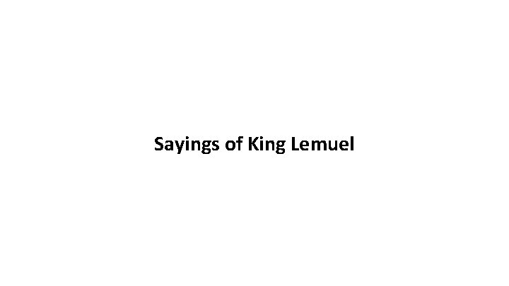 Sayings of King Lemuel 