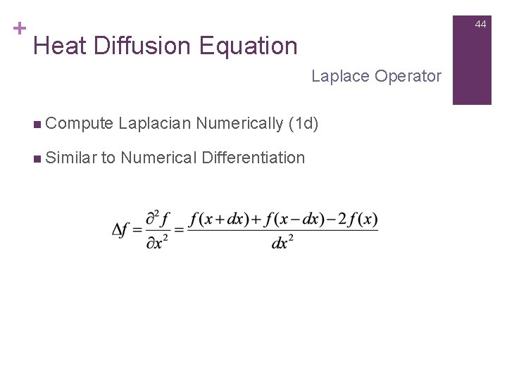 + 44 Heat Diffusion Equation Laplace Operator n Compute n Similar Laplacian Numerically (1