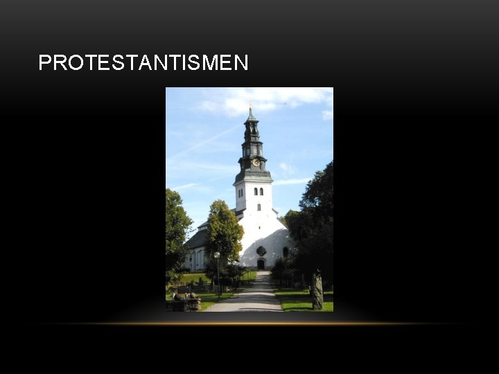 PROTESTANTISMEN 