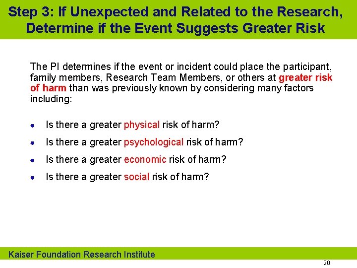 Step 3: If Unexpected and Related to the Research, Determine if the Event Suggests