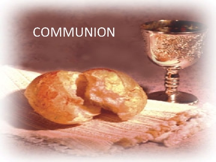 COMMUNION 