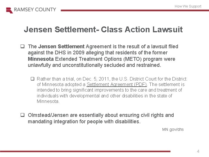 How We Support Jensen Settlement- Class Action Lawsuit q The Jensen Settlement Agreement is