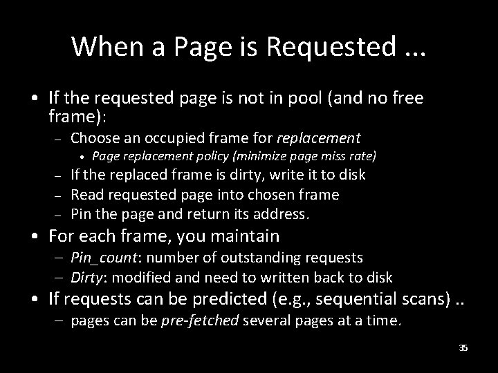 When a Page is Requested. . . • If the requested page is not