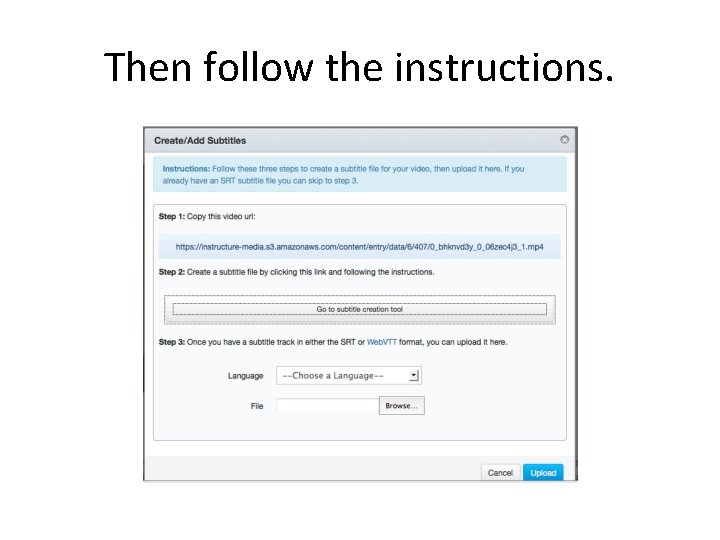 Then follow the instructions. 