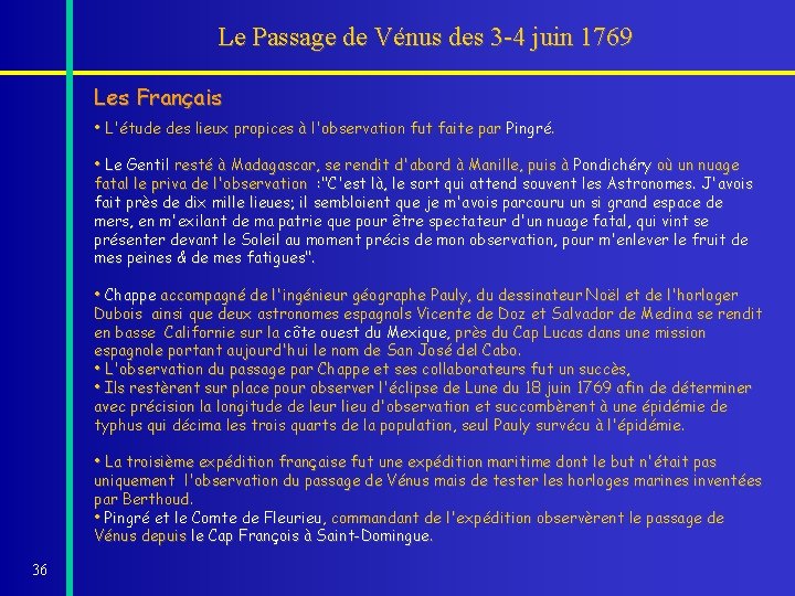 Le Passage de Vénus des 3 -4 juin 1769 Les Français • L'étude des