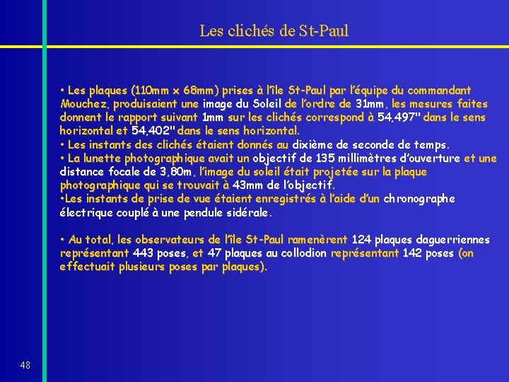 Les clichés de St-Paul • Les plaques (110 mm x 68 mm) prises à