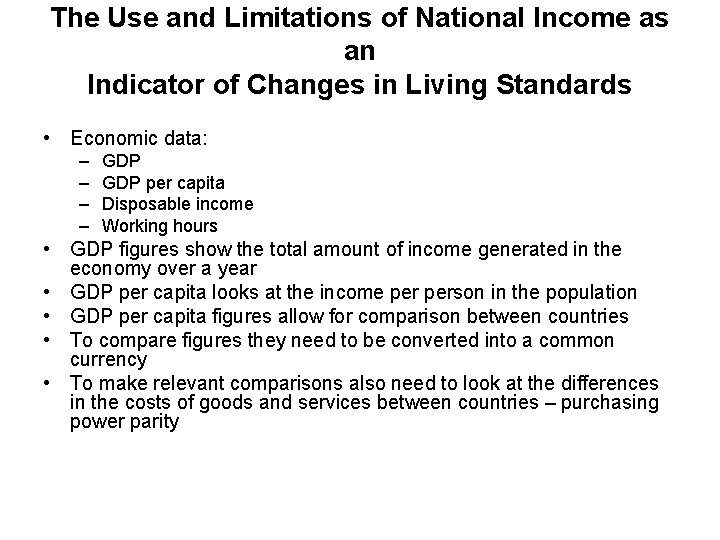 The Use and Limitations of National Income as an Indicator of Changes in Living