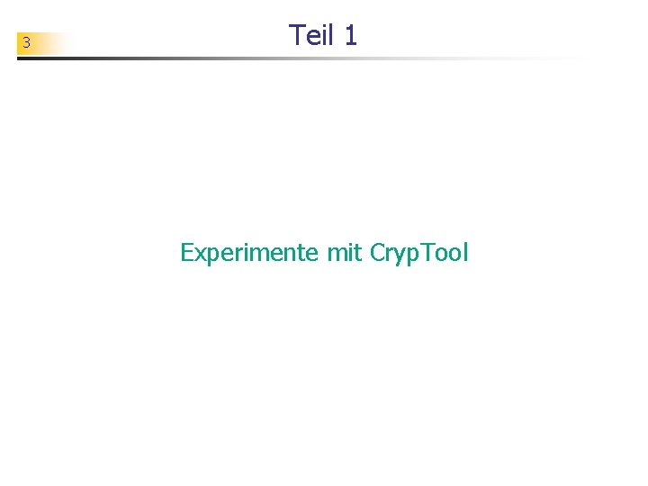 3 Teil 1 Experimente mit Cryp. Tool 