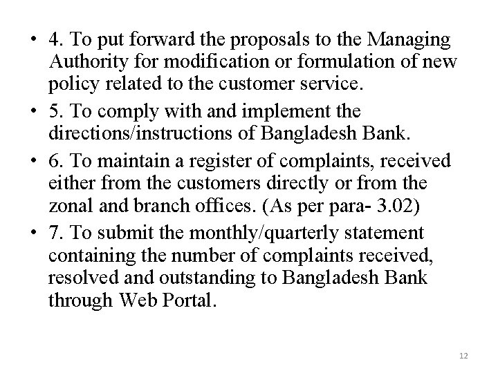  • 4. To put forward the proposals to the Managing Authority for modification