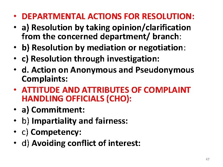  • DEPARTMENTAL ACTIONS FOR RESOLUTION: • a) Resolution by taking opinion/clarification from the