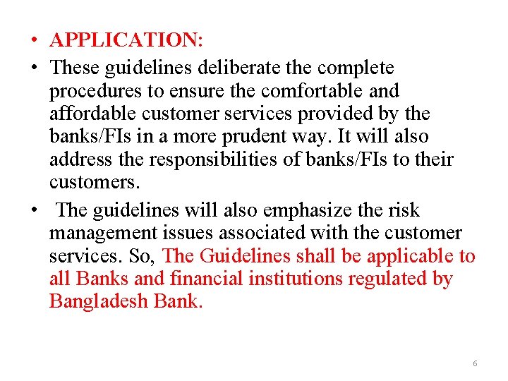 • APPLICATION: • These guidelines deliberate the complete procedures to ensure the comfortable • APPLICATION: • These guidelines deliberate the complete procedures to ensure the comfortable