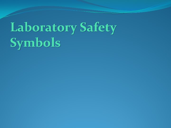 Laboratory Safety Symbols 