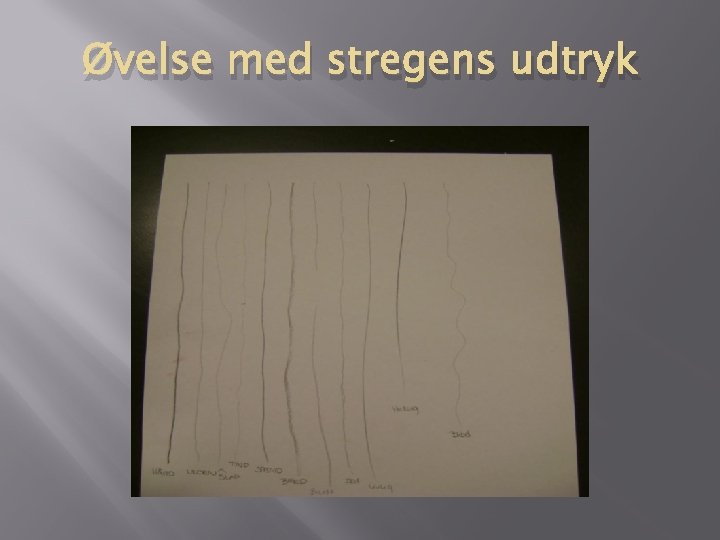 Øvelse med stregens udtryk 