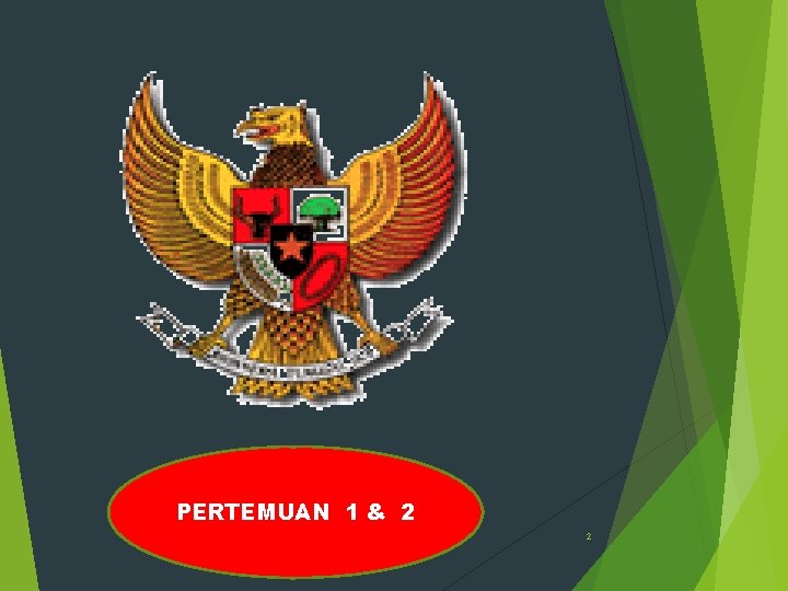 PERTEMUAN 1 & 2 2 