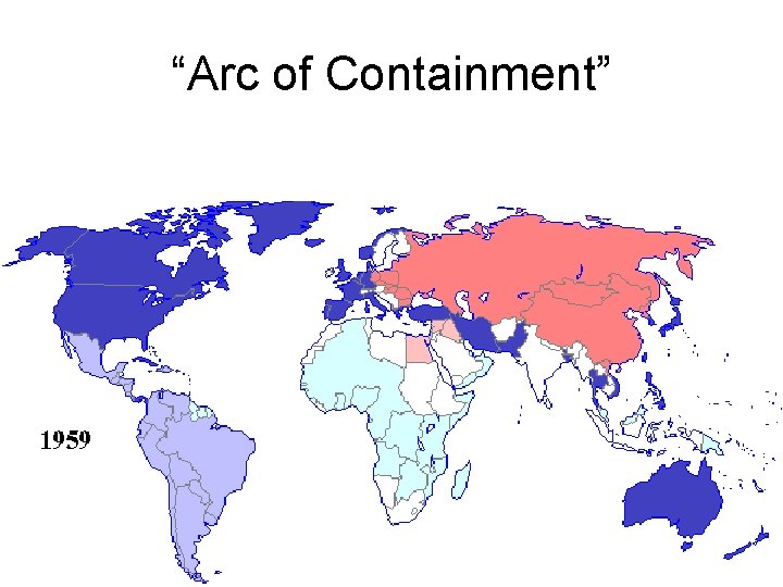 “Arc of Containment” 