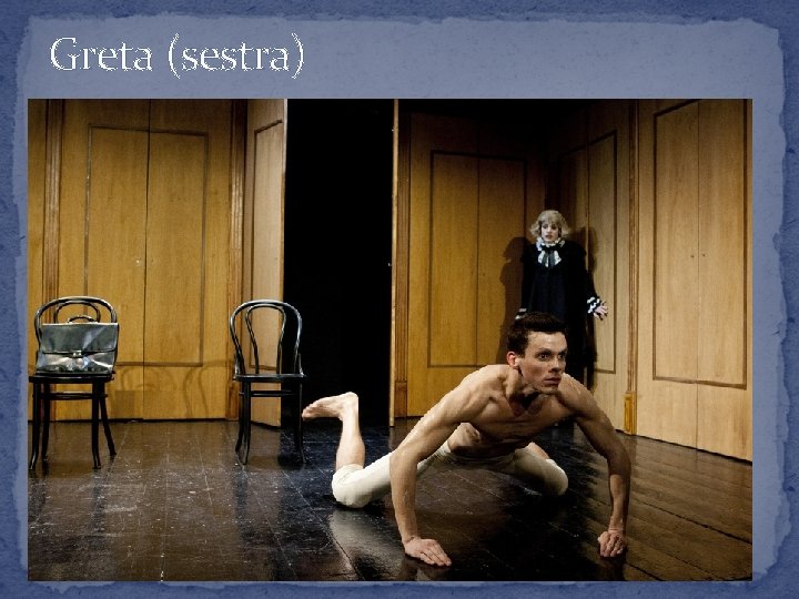 Greta (sestra) Greta (sestra)