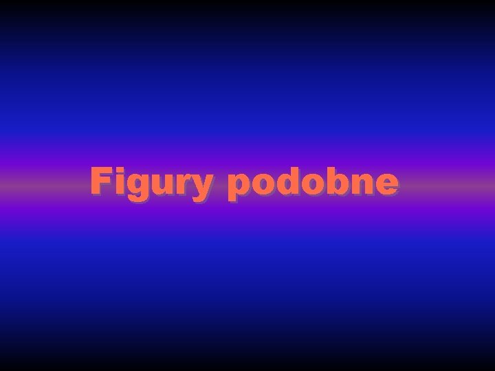 Figury podobne 