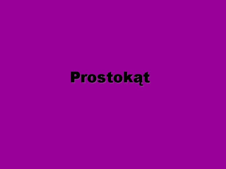 Prostokąt 