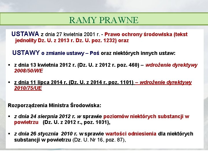 RAMY PRAWNE USTAWA z dnia 27 kwietnia 2001 r. - Prawo ochrony środowiska (tekst