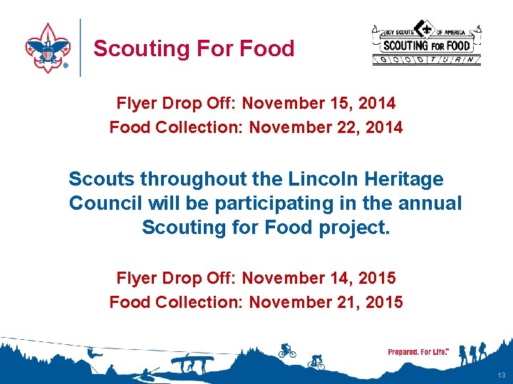 Scouting For Food Flyer Drop Off: November 15, 2014 Food Collection: November 22, 2014