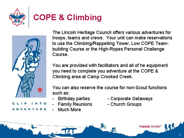 COPE & Climbing The Lincoln Heritage Council offers various adventures for troops, teams and