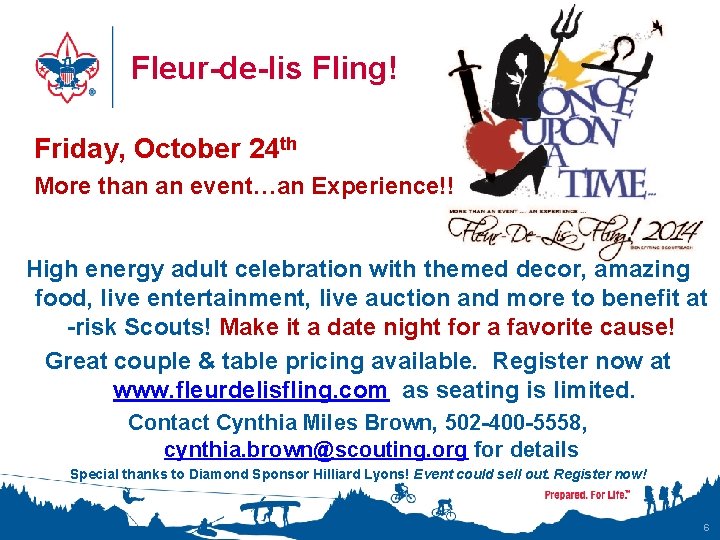 Fleur-de-lis Fling! Friday, October 24 th More than an event…an Experience!! High energy adult