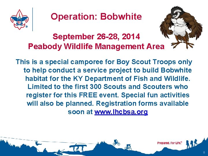 Operation: Bobwhite September 26 -28, 2014 Peabody Wildlife Management Area This is a special