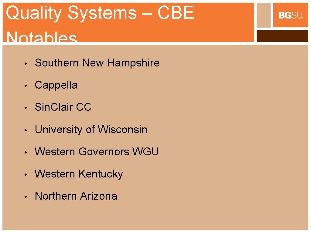 Quality Systems – CBE Notables • Southern New Hampshire • Cappella • Sin. Clair