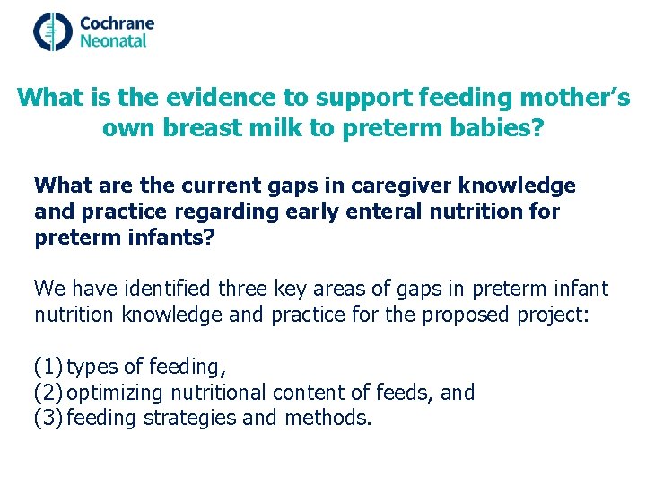 What is the evidence to support feeding mother’s own breast milk to preterm babies?