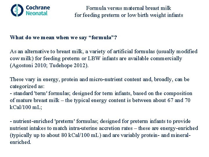 Formula versus maternal breast milk for feeding preterm or low birth weight infants What