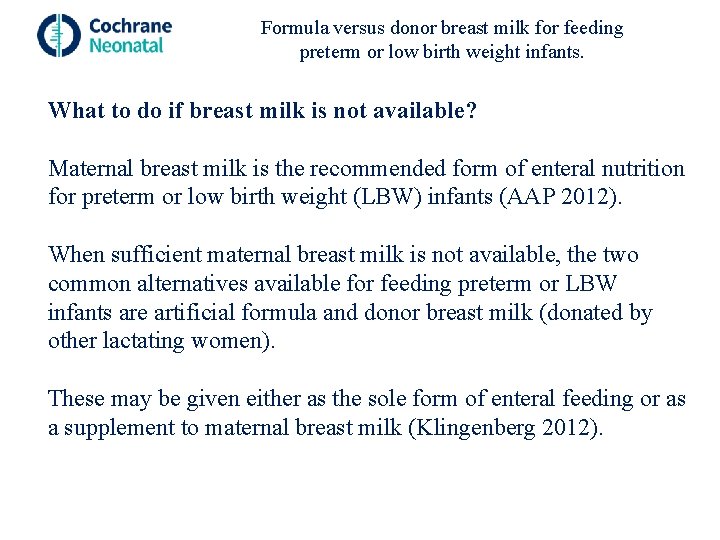 Formula versus donor breast milk for feeding preterm or low birth weight infants. What