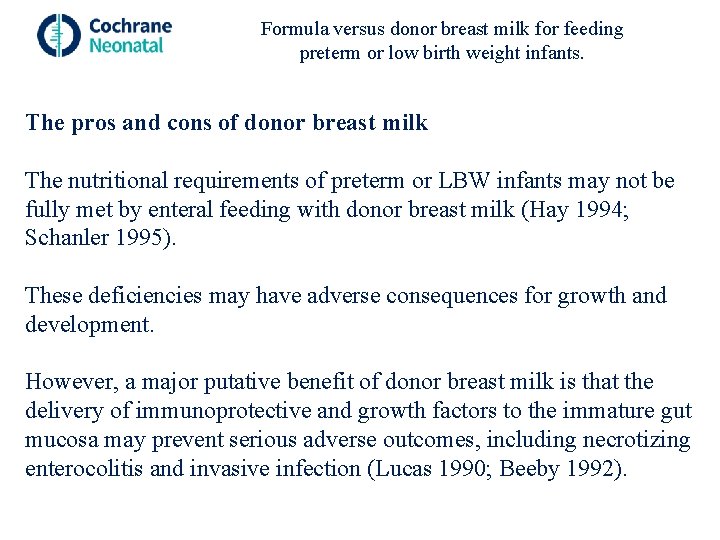Formula versus donor breast milk for feeding preterm or low birth weight infants. The