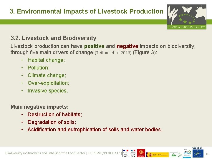 3. Environmental Impacts of Livestock Production 3. 2. Livestock and Biodiversity Livestock production can