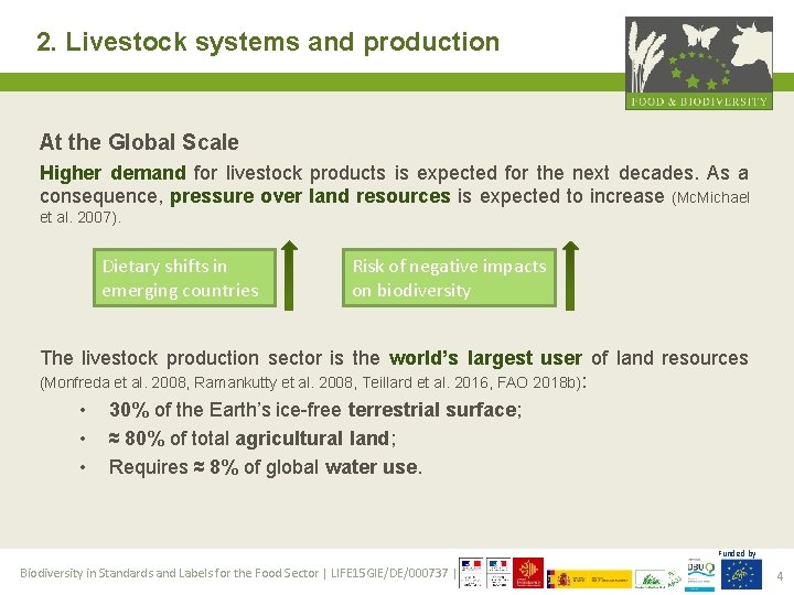 2. Livestock systems and production At the Global Scale Higher demand for livestock products