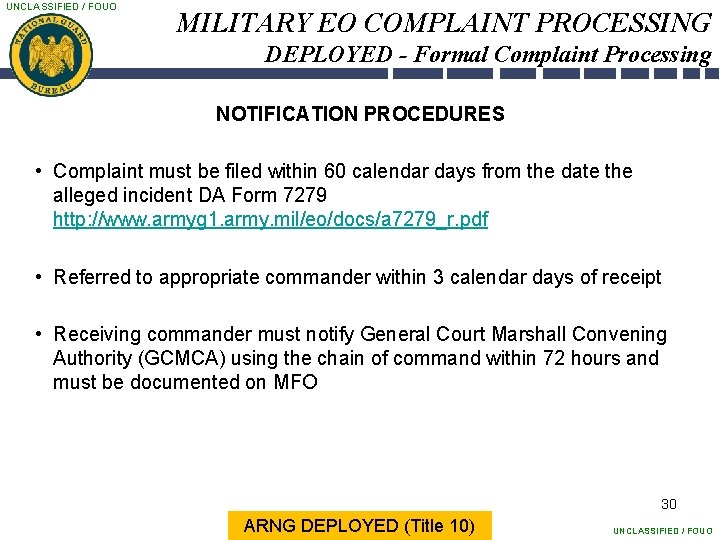 UNCLASSIFIED / FOUO MILITARY EO COMPLAINT PROCESSING DEPLOYED - Formal Complaint Processing NOTIFICATION PROCEDURES