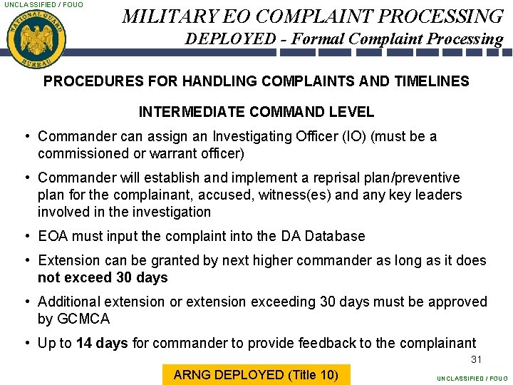 UNCLASSIFIED / FOUO MILITARY EO COMPLAINT PROCESSING DEPLOYED - Formal Complaint Processing PROCEDURES FOR