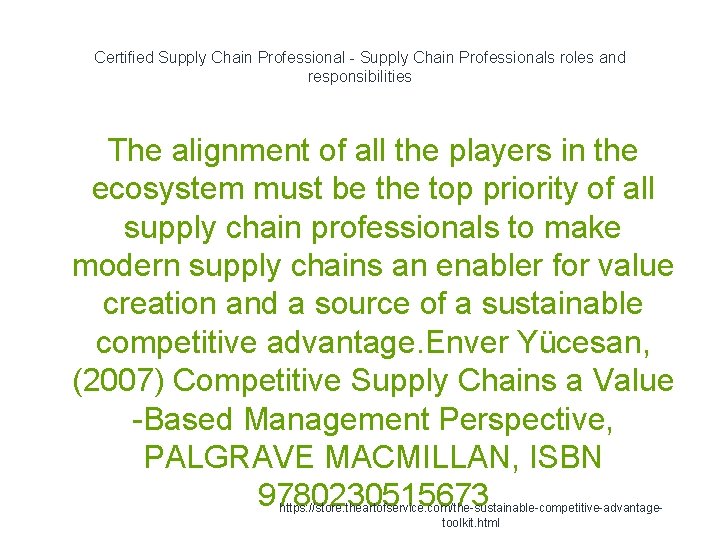 Certified Supply Chain Professional - Supply Chain Professionals roles and responsibilities The alignment of