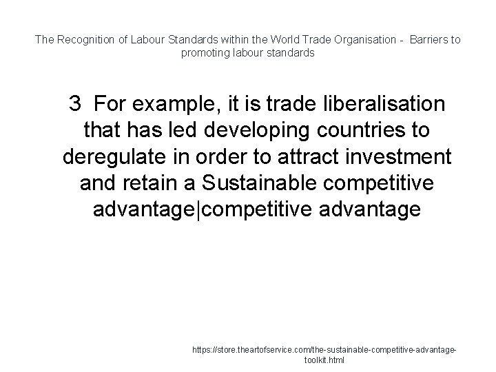 The Recognition of Labour Standards within the World Trade Organisation - Barriers to promoting